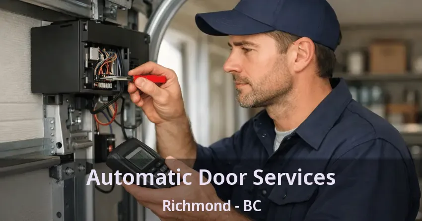 Automatic Door Services Richmond - BC Automatic Door Services Richmond - BC