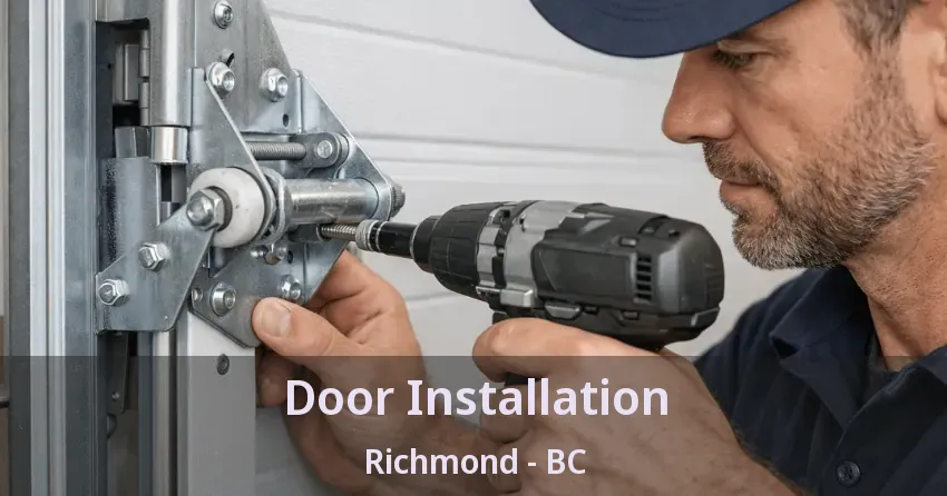 Door Installation Richmond - BC Door Installation Richmond - BC