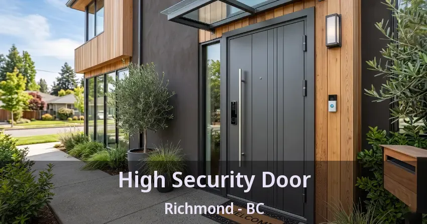 High Security Door Richmond - BC