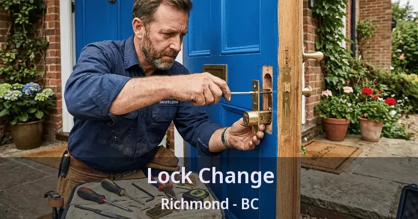 Lock Change Richmond - BC Lock Change Richmond - BC