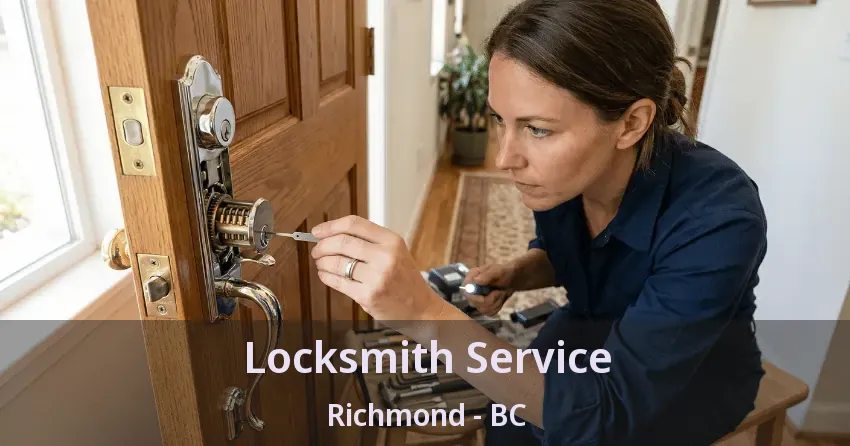 Locksmith Service Richmond - BC Locksmith Service Richmond - BC