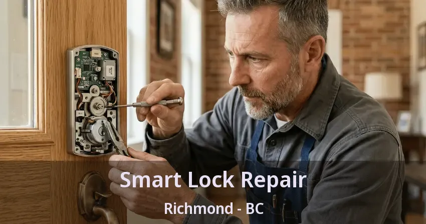 Smart Lock Repair Richmond - BC Smart Lock Repair Richmond - BC